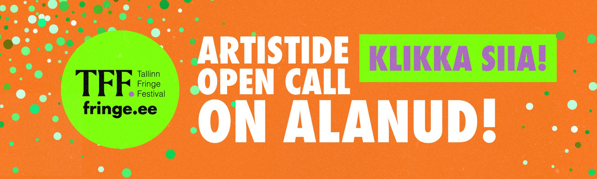 Artistide Open Call, Tallinn Fringe Festival